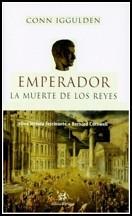Portada de (Emperador 02) Emperador. La muerte de los reyes